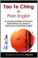 Tao Te Ching in Plain English: An Accurate Translation of The Sacred Ancient Chinese Book, Written in Simple & Easy to Read Modern English