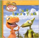 Buddy Loses a Tooth (Turtleback School & Library Binding Edition)