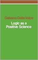 Logic As A Positive Science