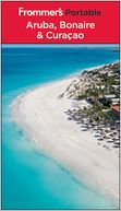 Frommer's Portable Aruba, Bonaire, & Curacao by Christina Paulette Col?n: Book Cover