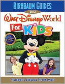 Birnbaum's Walt Disney World for Kids 2012