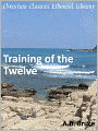The Training of the Twelve