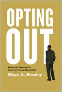 download Opting Out : Losing the Potential of America's Young Black Elite book