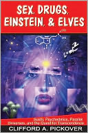 Sex, Drugs, Einstein & Elves