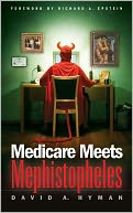 Medicare Meets Mephistopheles