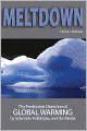 Meltdown: The Predictable Distortion of Global Warming by Scientists, Politicians, and the Media