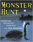 Monster Hunt: Exploring Mysterious Creatures with Jim Arnosky
