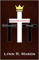 Something's Wrong, Someone's Missing