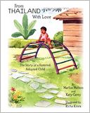 From Thailand with Love: The Story of a Fostered, Adopted Child