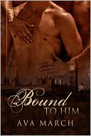 Bound to Him