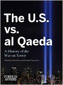 The U.S. vs. al Qaeda: A History of the War on Terror