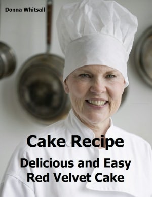 Cake Recipe: Delicious and Easy Red Velvet Cake