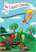 As Cupid Cavorts...