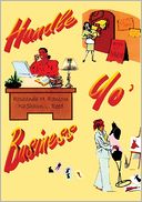 download Handle Yo' Business book