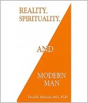 Reality, Spirituality and Modern Man