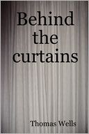 Behind The Curtains