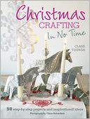 Christmas Crafting In No Time