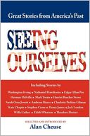Seeing Ourselves: Great Stories of America's Past