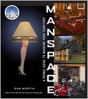 ManSpace: A Primal Guide to Marking Your Territory