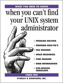 When You Can't Find Your Unix System Administrator