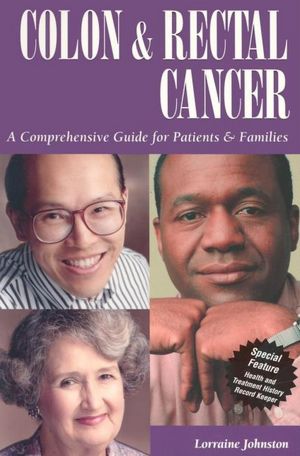 Colon and Rectal Cancer: A Comprehensive Guide for Patients and Families
