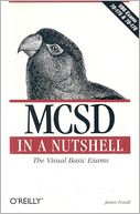 MCSD in a Nutshell: The Visusal Basic Exams