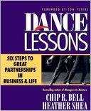 Dance Lessons: Six Steps to Great Partnerships in Business and Life