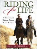 Riding for Life: A Horsewoman's Guide to Lifetime Health and Fitness