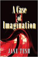 A Case of Imagination