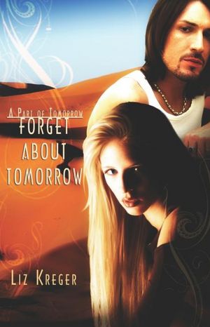 Forget about Tomorrow