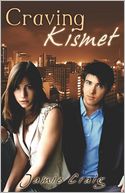 Craving Kismet