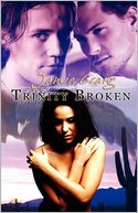 Trinity Broken