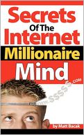 Secrets of the Internet Millionaire Mind