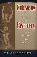 Embracing the Journey of Recovery: From Tragedy to Triumph