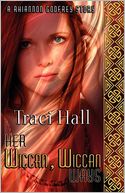 Her Wiccan, Wiccan Ways