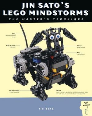Jin Sato's LEGO Mindstorms: The Master's Technique