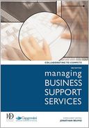 Managing Business Support Services: Collaborating to Compete