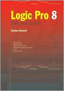 Logic Pro 8: Tips and Tricks