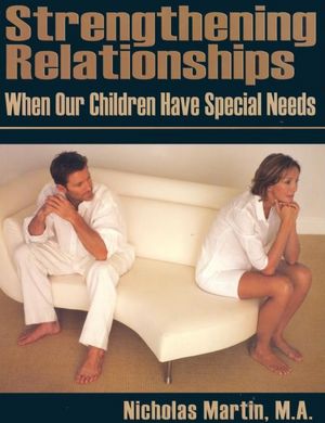 Strengthening Relationships When Our Children Have Special Needs