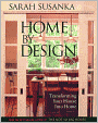 Home by Design: Transforming Your House into Home