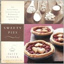 Sweety Pies: An Uncommon Collection of Country Pies and Womanish Observations
