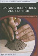 Carving Techniques and Projects