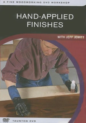 Hand-Applied Finishes: With Jeff Jewitt