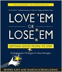 Love 'em or Lose 'em: Getting Good People to Stay