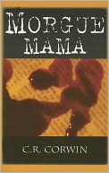 Morgue Mama: The Cross Kisses Back