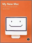 My New MAC: 50 Simple Projects to Get You Started