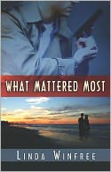 What Mattered Most