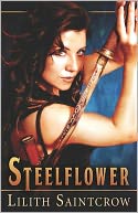 Steelflower (Steelflower Chronicles Series #1)