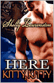 Here Kitty, Kitty (Magnus Pack Series #3)