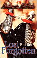Lost But Not Forgotten